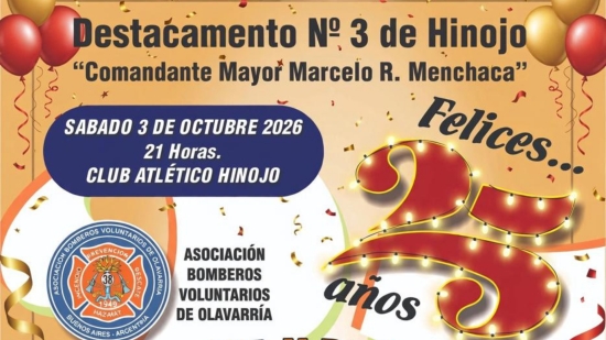 El Destacamento N.º 3 de Hinojo celebra sus 27 años con una cena y baile - Bomberos Vol. Olavarría